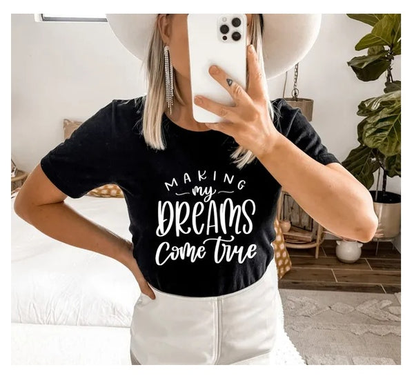 Making My Dreams Come True T-shirt, Vacay Mode Shirt, Family Gift, Friends Family Trip, Mom Shirt, Family Vacation 2023 Tee, Women's Shirt