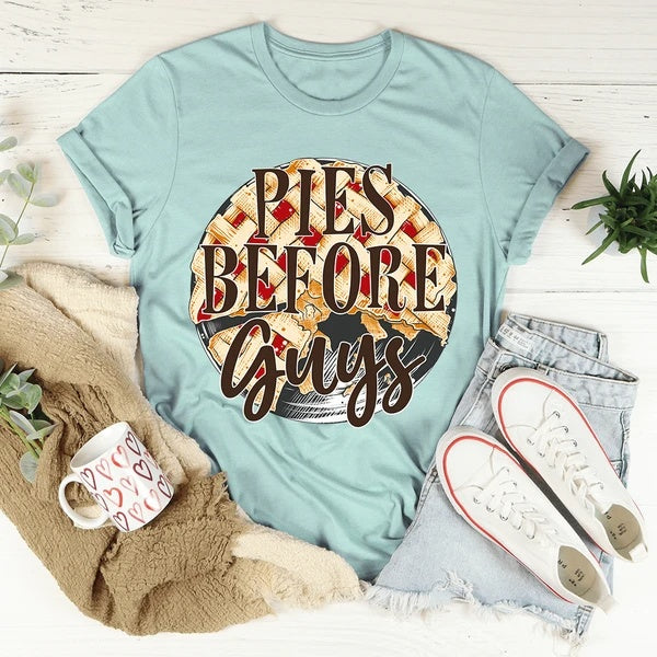 Pies Before Guys T-Shirt