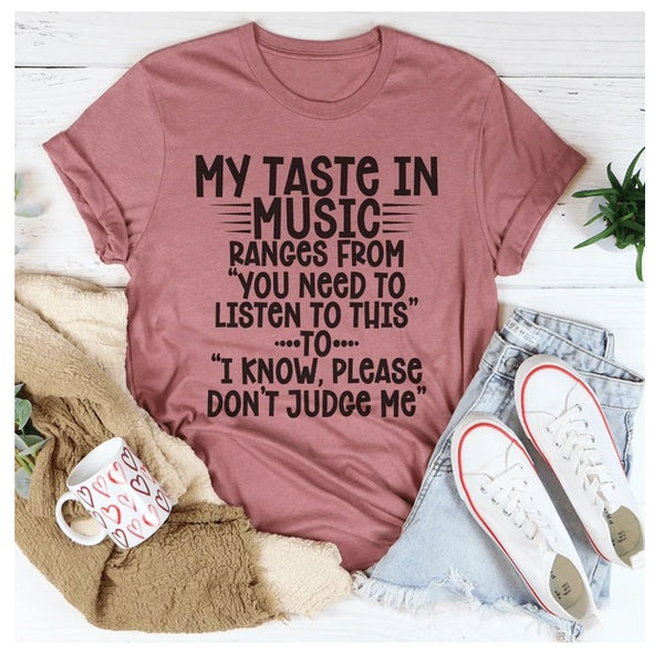 My Taste In Music T-Shirt