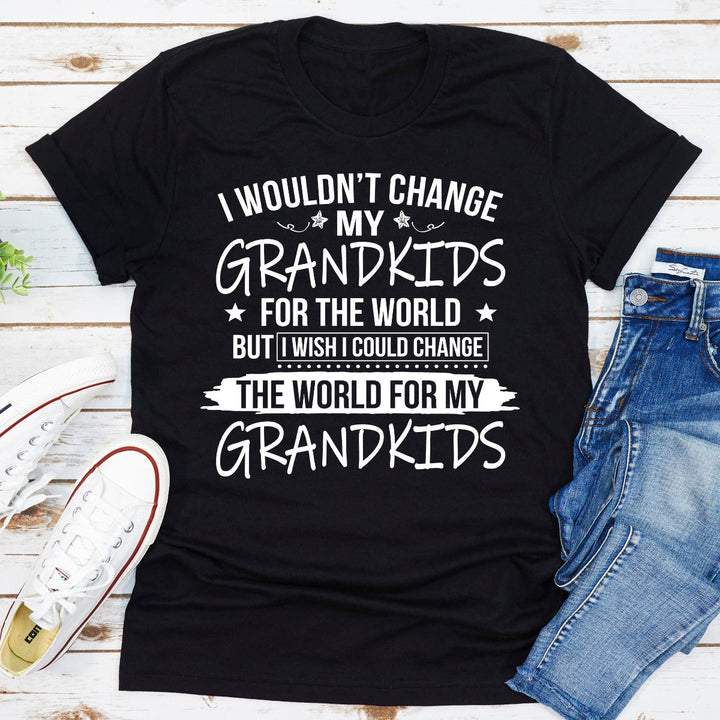 I Wouldn't Change My Grandkids For The World T-Shirt-8